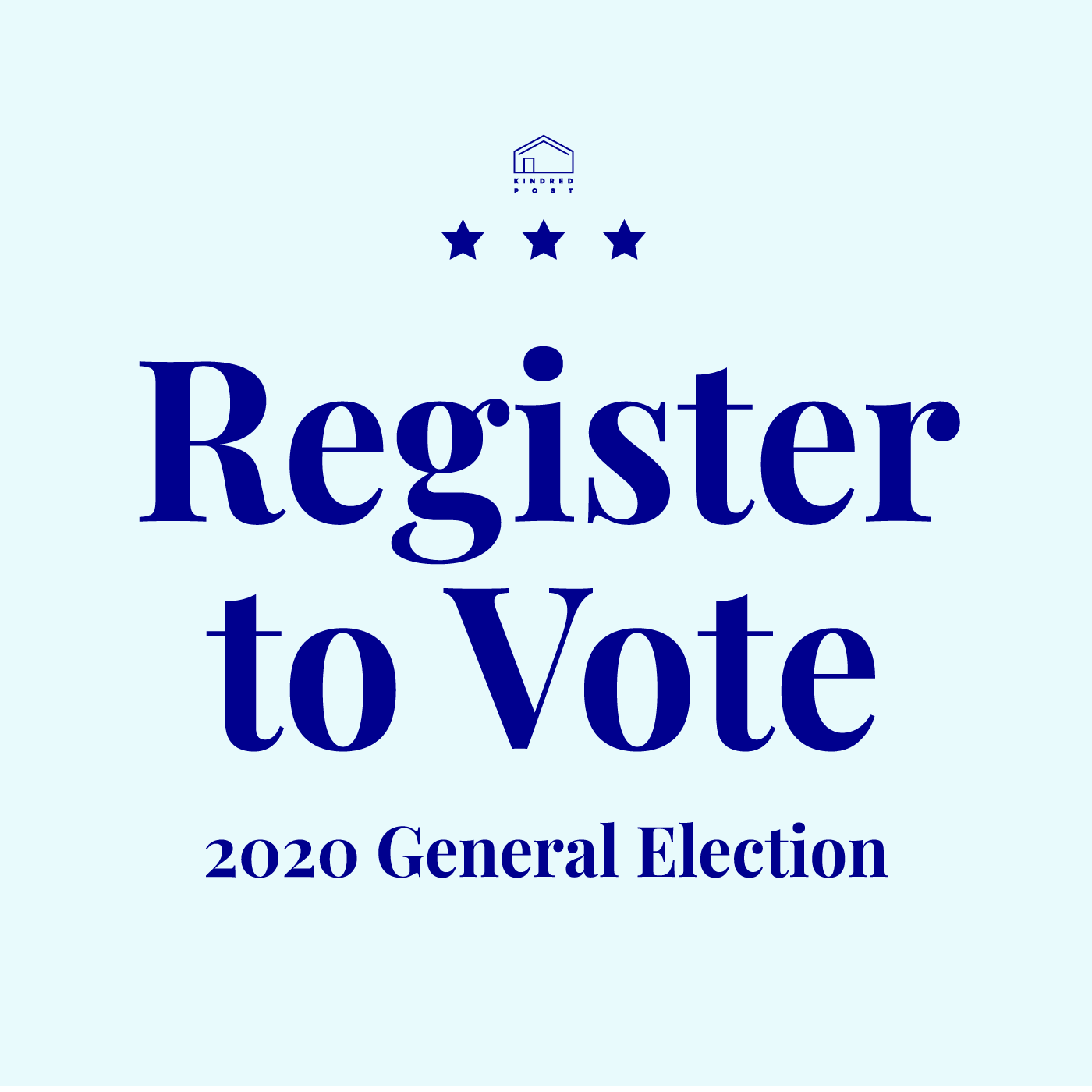 Register to Vote - 2020 General Election