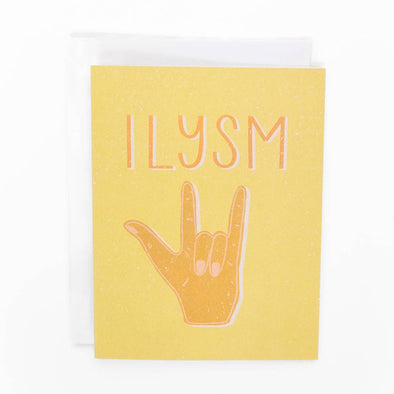 ILYSM Greeting Card