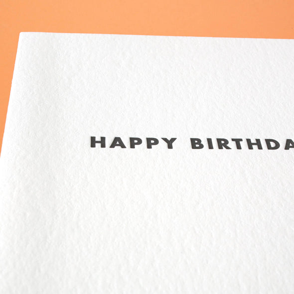 Futura Birthday - Letterpress Greeting Card