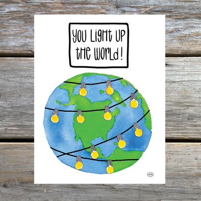 You Light Up the World Note Card