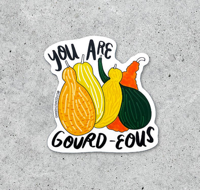 You are Gourd-eous Sticker