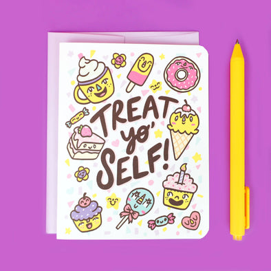 Treat Yo Self Sweets Friendship Card