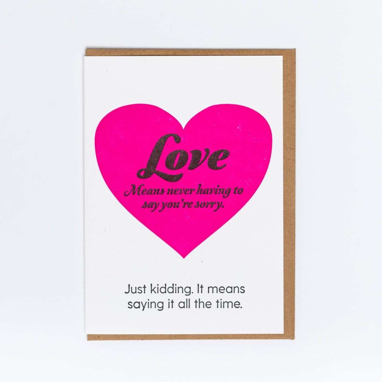 Love Means Greeting Card