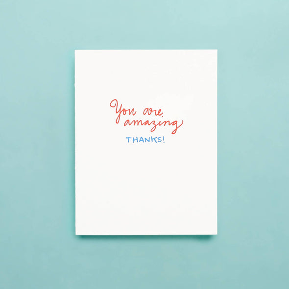 You Are Amazing - Letterpress Greeting Card