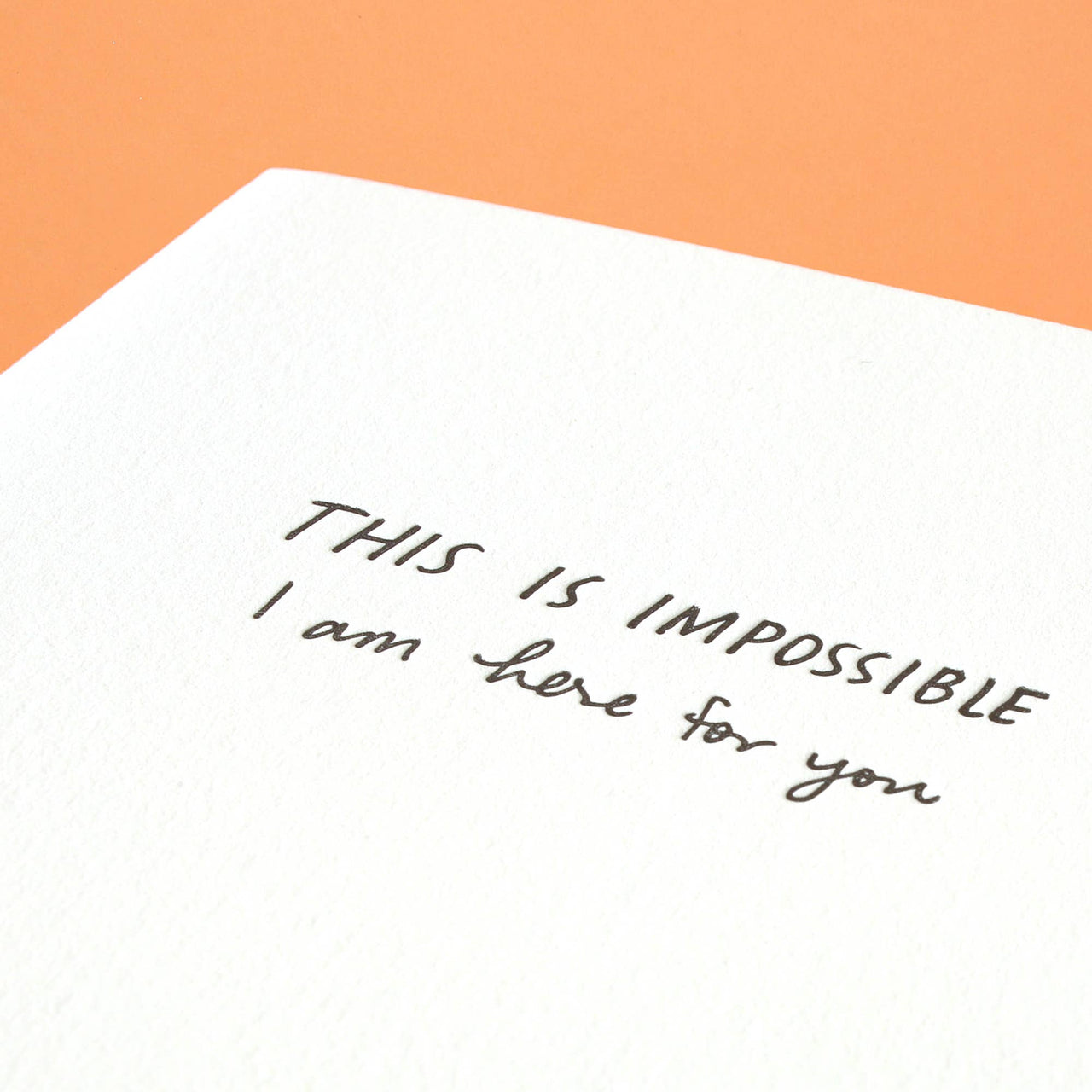 This Is Impossible - Letterpress Greeting Card