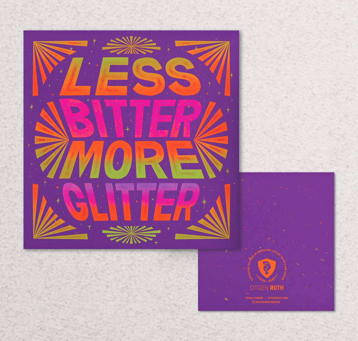 Less Bitter More Glitter Card