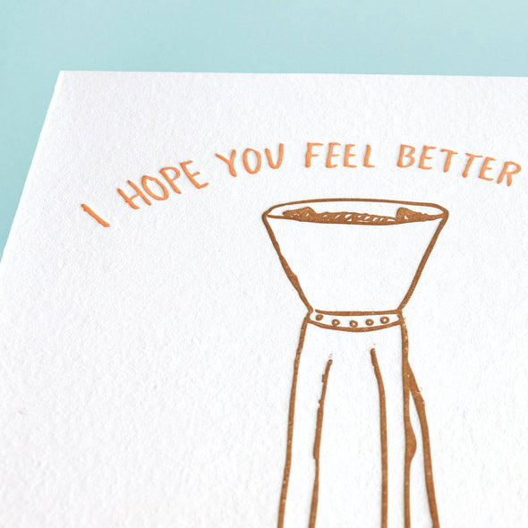 Feel Better Soon - Letterpress Greeting Card