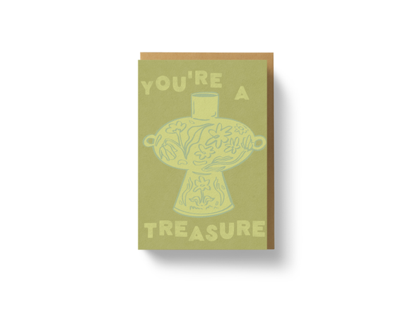 You're A Treasure Greeting Card