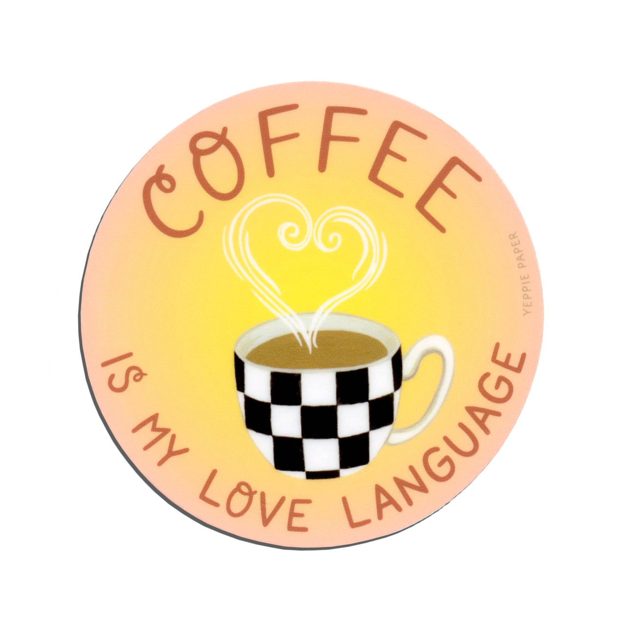 Coffee Is My Love Language Sticker