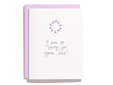 So Sorry For Your Loss - Letterpress Greeting Card