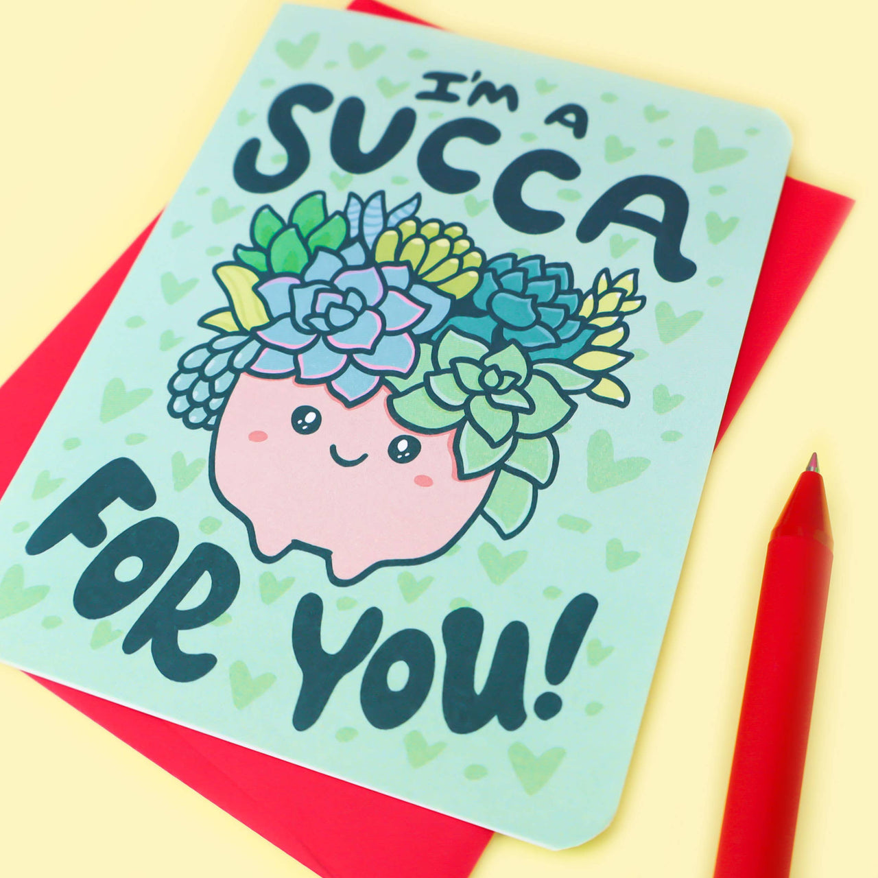 I'm A Succa For You Succulent Valentine's Day Love Card