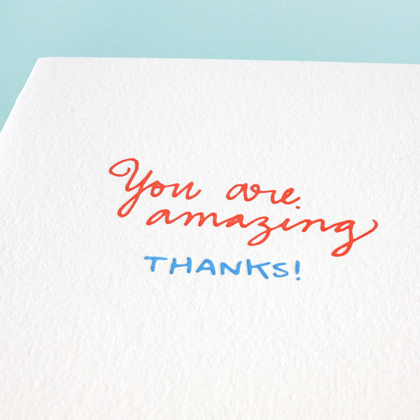 You Are Amazing - Letterpress Greeting Card