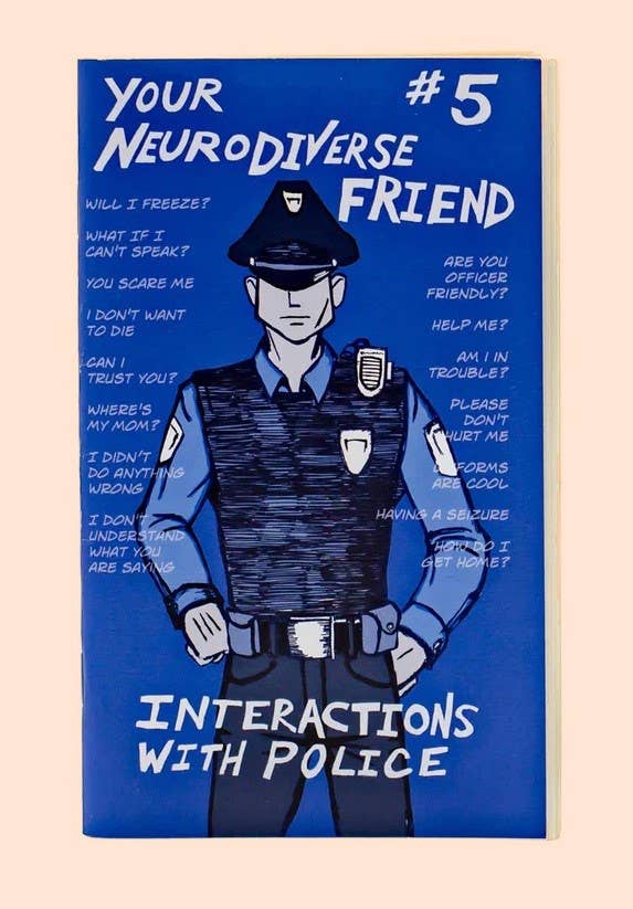 Neurodivergent Pride #10: Interactions with Police (Zine)