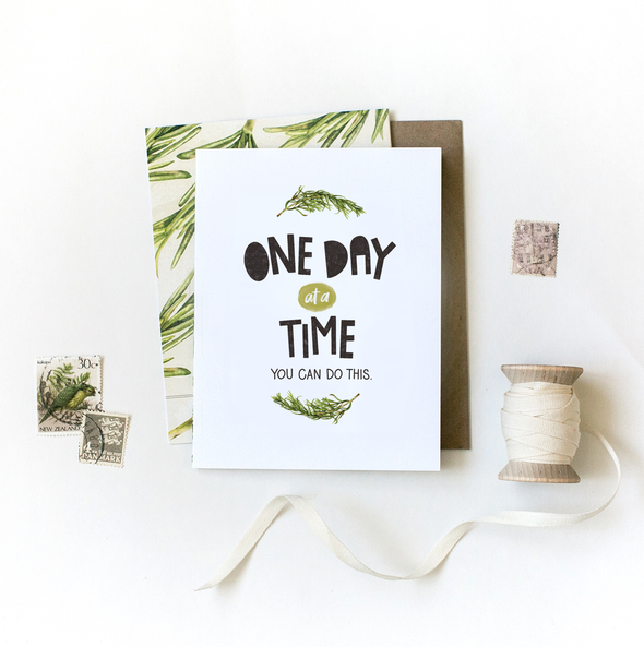 One Day | Encouragement Sympathy Support Grief Empathy Card