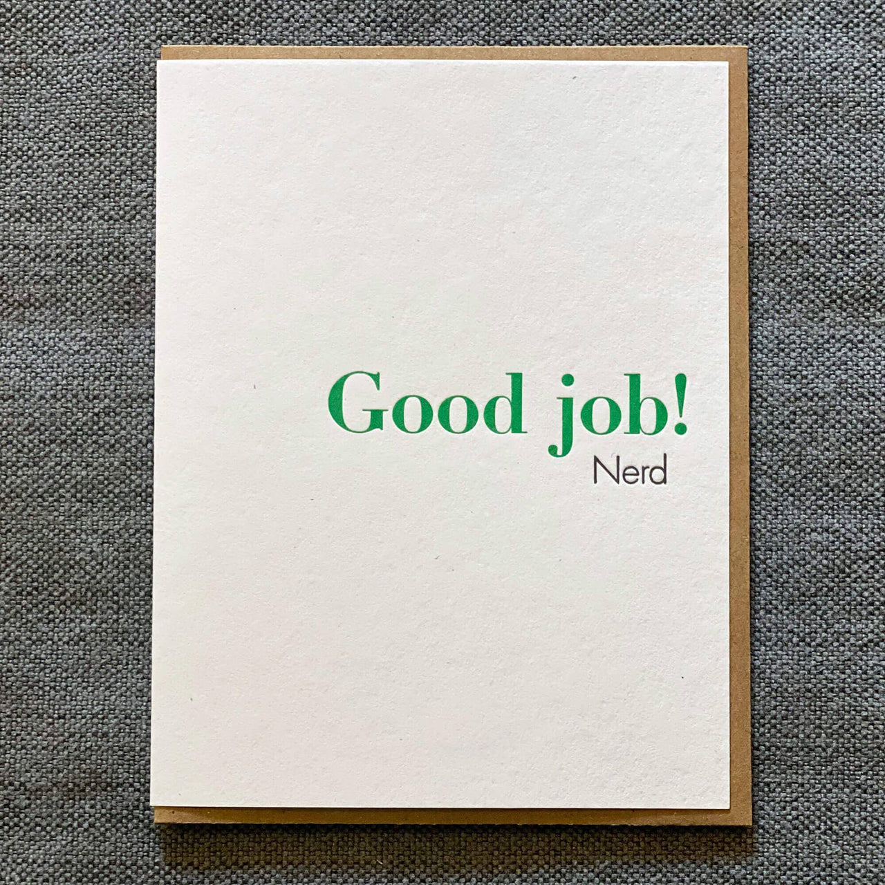 Good Job Nerd Greeting Card