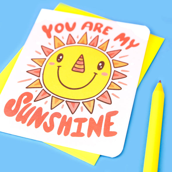 You Are My Sunshine Sunny Friendship Card