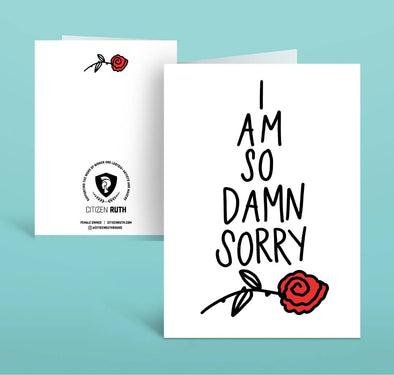 I Am So Damn Sorry card