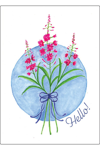 Hello Fireweed Card