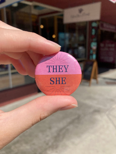 They/She Pronoun Pin