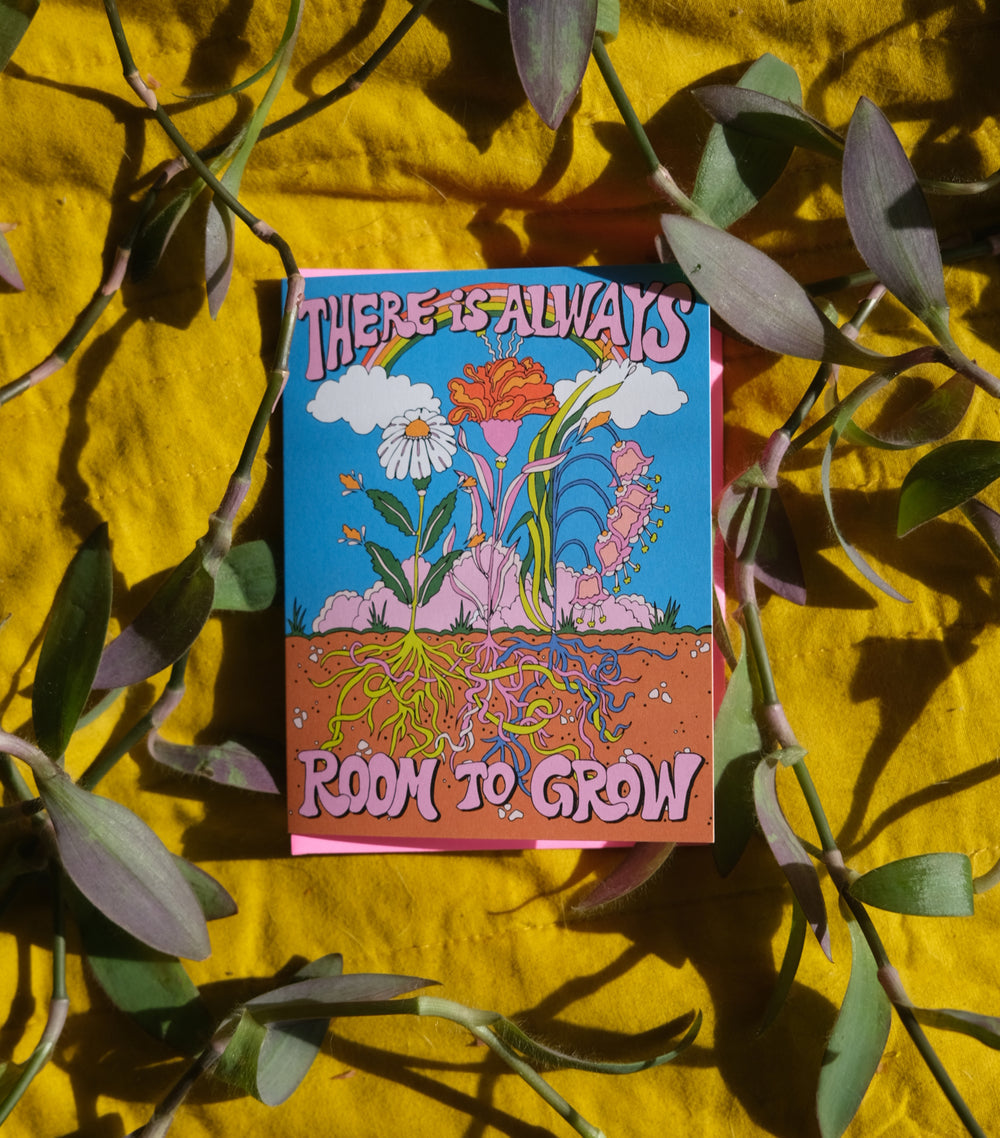 There Is Always Room To Grow Card