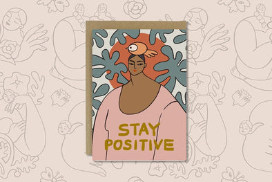 Stay Positive Card